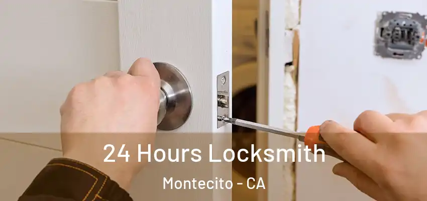  24 Hours Locksmith Montecito - CA