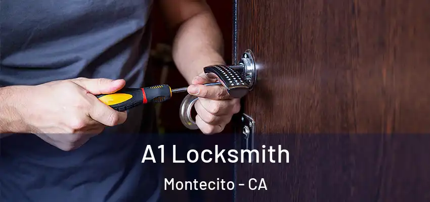  A1 Locksmith Montecito - CA