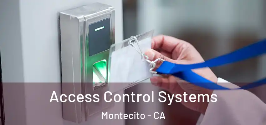  Access Control Systems Montecito - CA