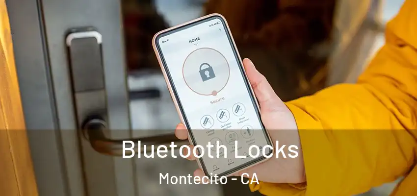  Bluetooth Locks Montecito - CA