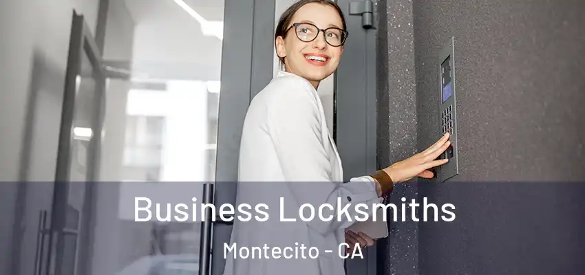  Business Locksmiths Montecito - CA