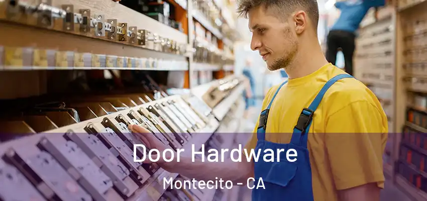  Door Hardware Montecito - CA