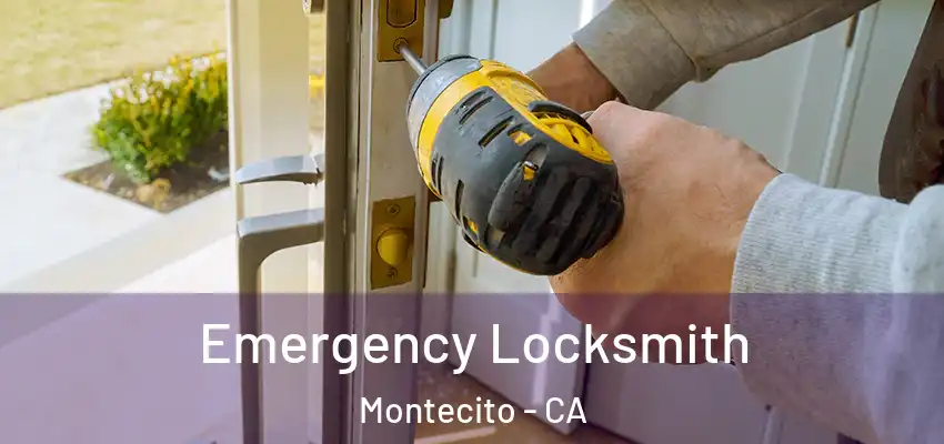  Emergency Locksmith Montecito - CA