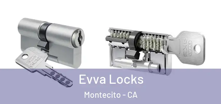 Evva Locks Montecito - CA