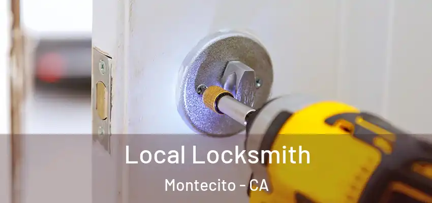  Local Locksmith Montecito - CA