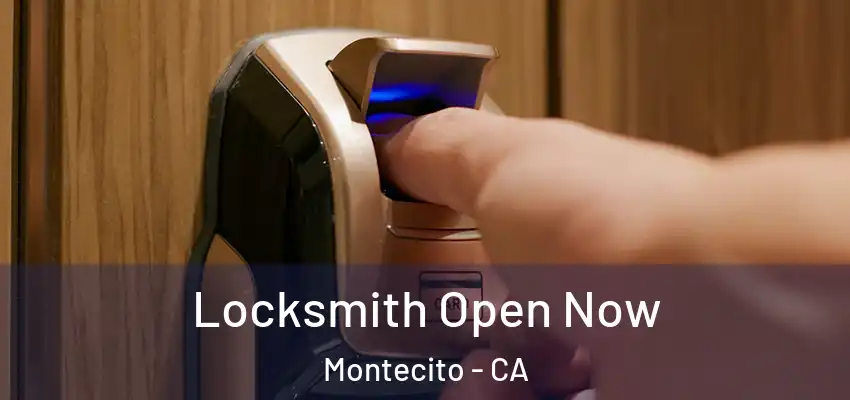  Locksmith Open Now Montecito - CA