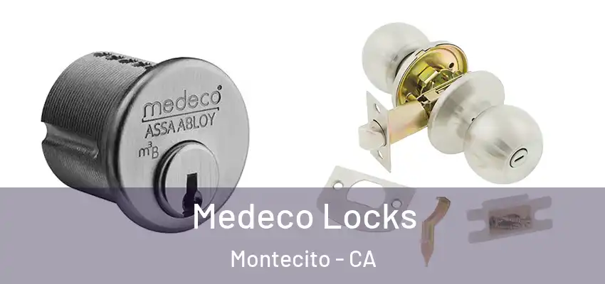  Medeco Locks Montecito - CA