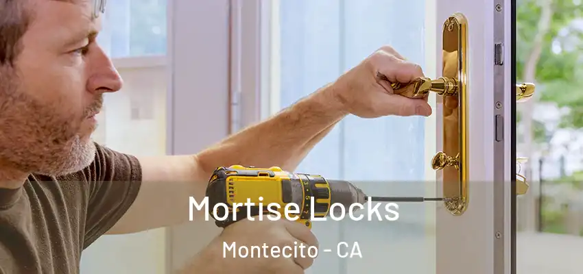  Mortise Locks Montecito - CA