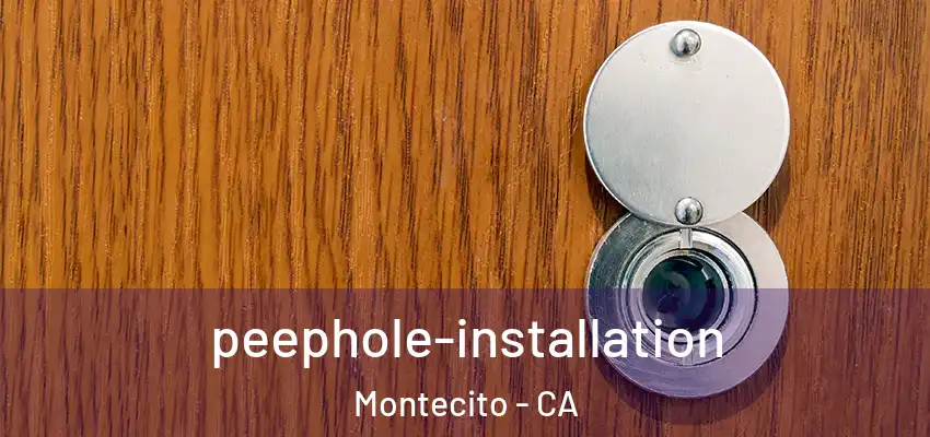  peephole-installation Montecito - CA