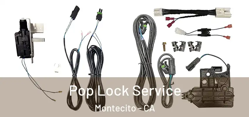  Pop Lock Service Montecito - CA