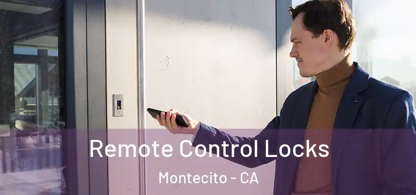  Remote Control Locks Montecito - CA