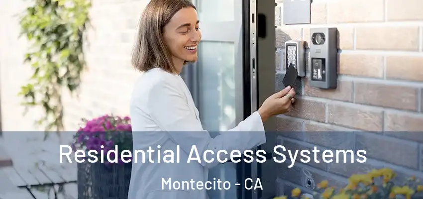  Residential Access Systems Montecito - CA