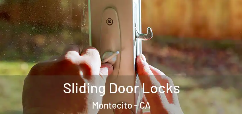  Sliding Door Locks Montecito - CA