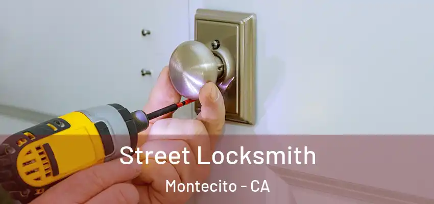  Street Locksmith Montecito - CA
