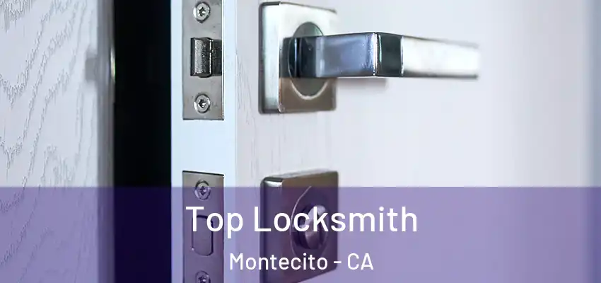 Top Locksmith Montecito - CA