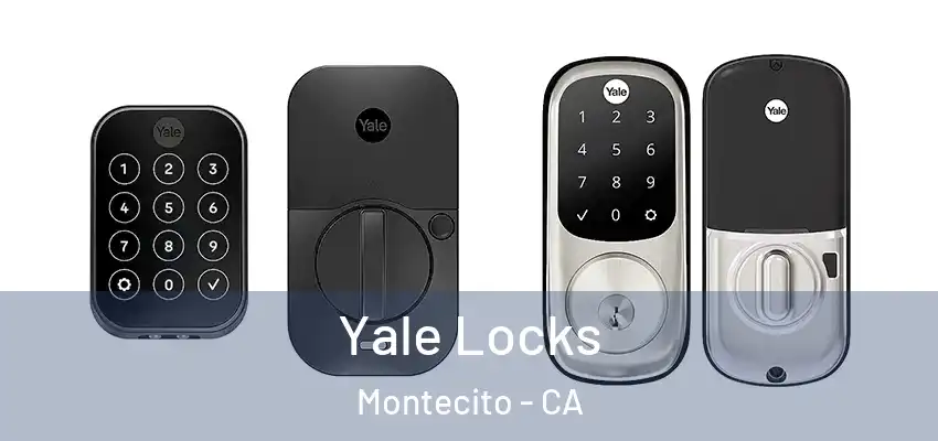 Yale Locks Montecito - CA